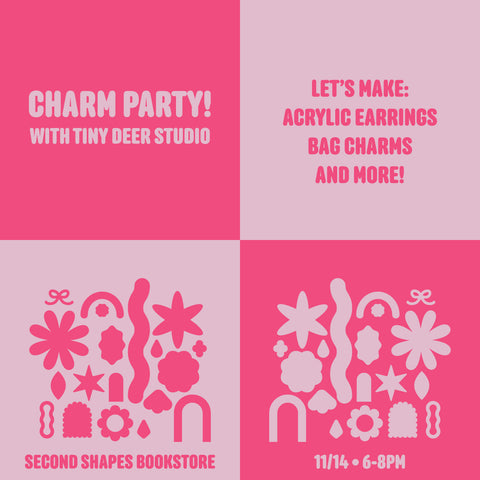Charm Party at Second Shapes Bookstore
